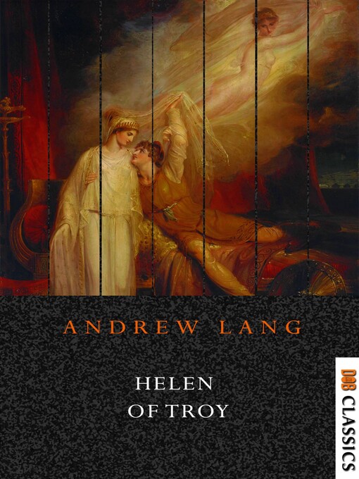 Title details for Helen of Troy by Andrew Lang - Available